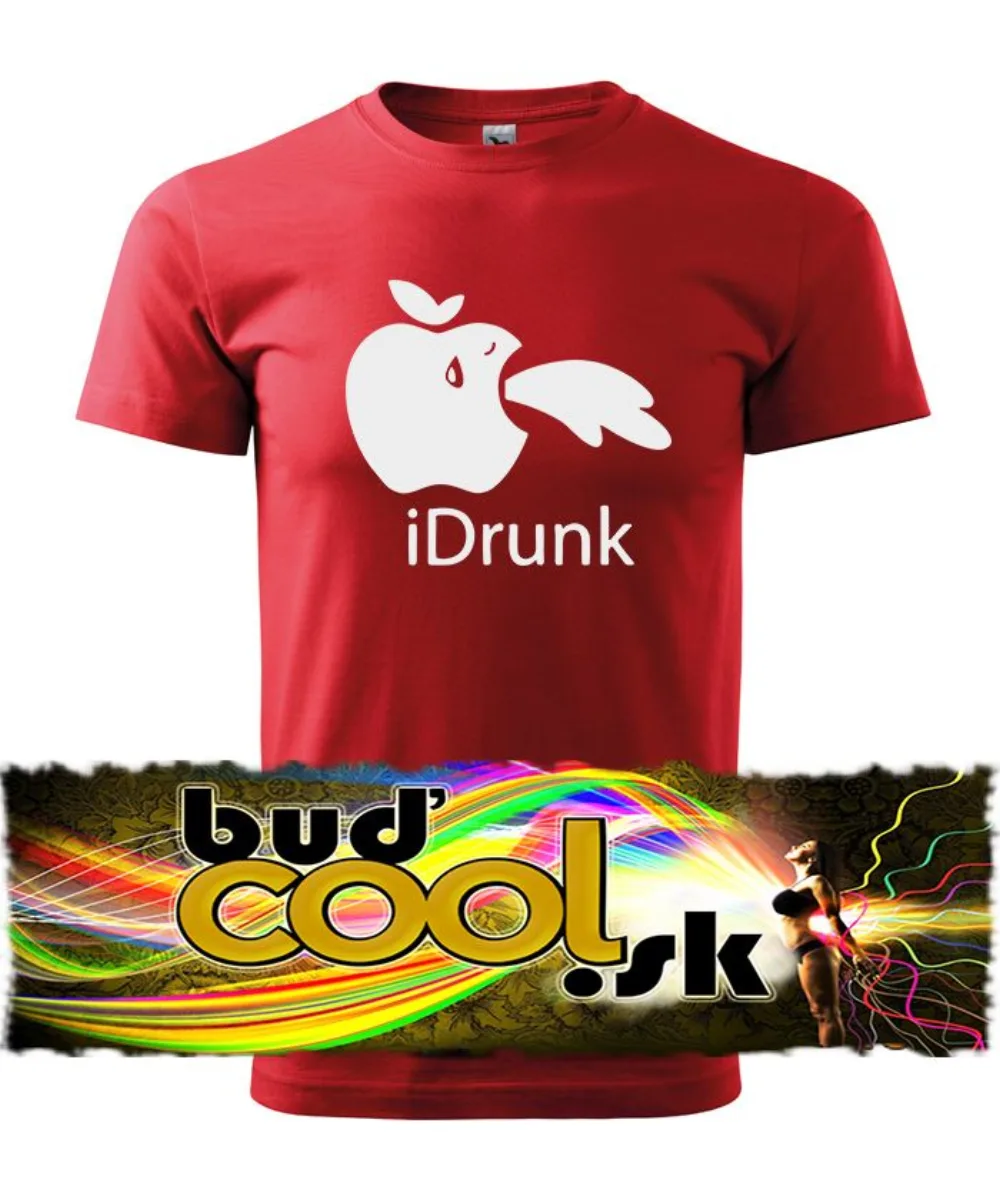 Idrunk tričko